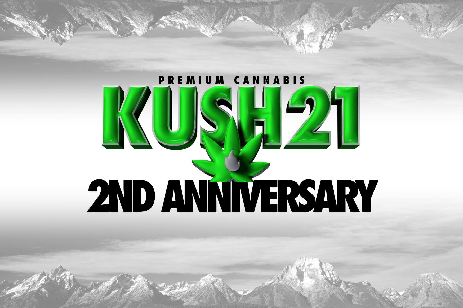 Kush21’s 2nd Anniversary