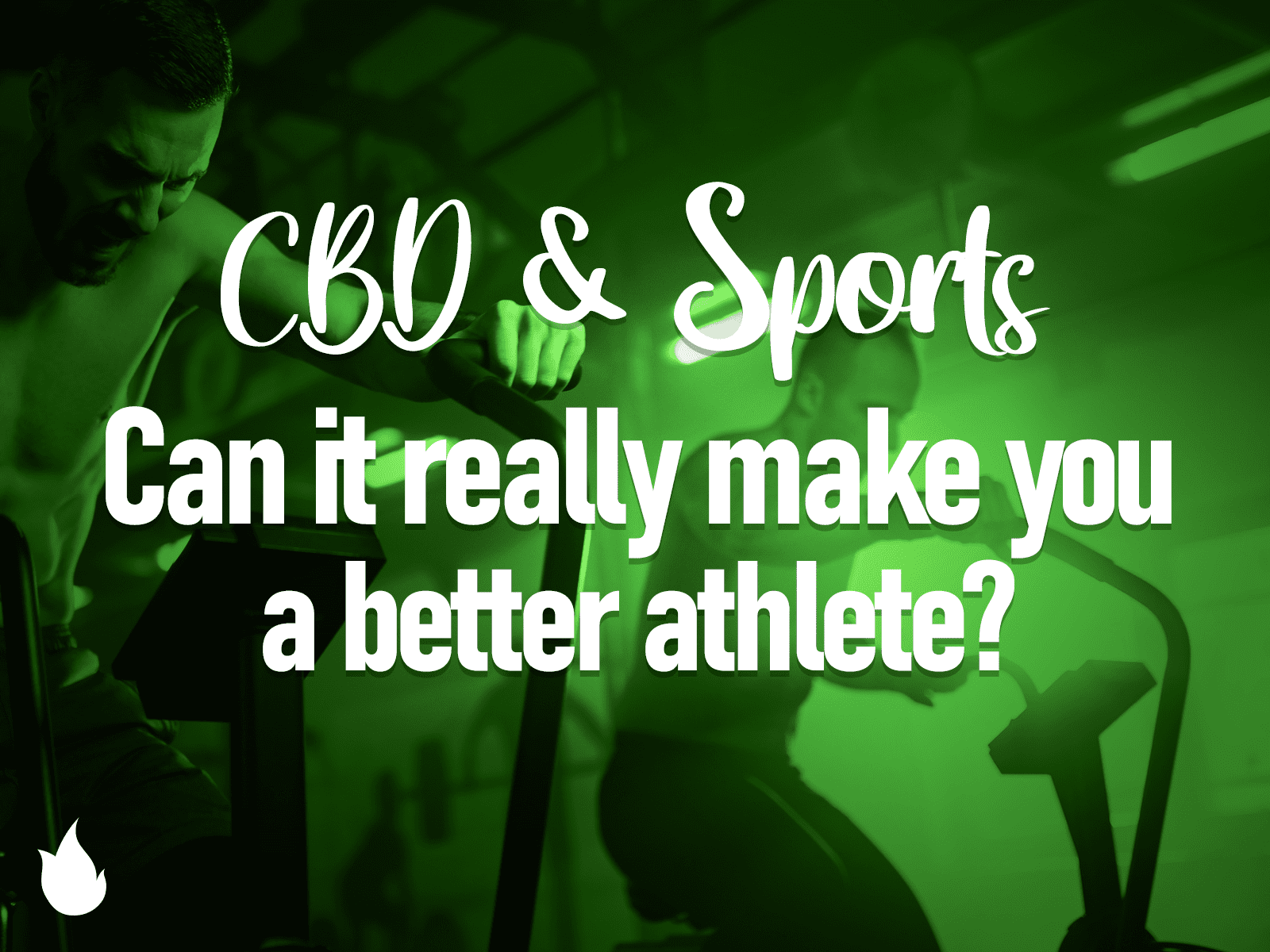 CBD & Sports: Can It Really Make You a Better Athlete