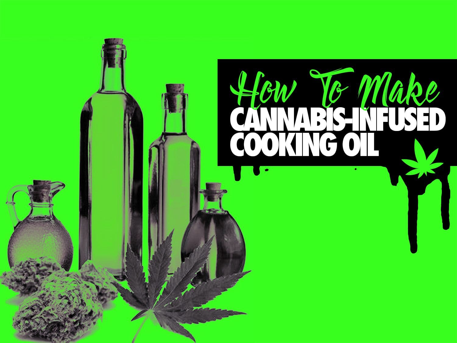 How to Make Cannabis-Infused Cooking Oil