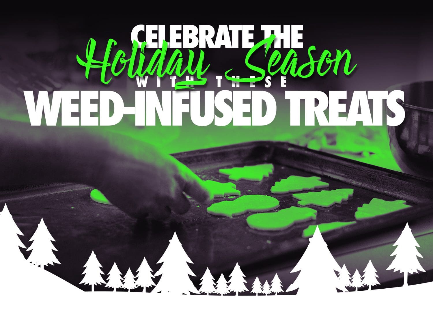 Weed Infused Treats