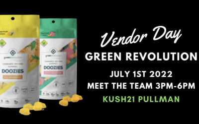 Green Revolution Vendor Day @ Kush21 Pullman